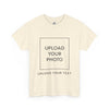 Custom T-shirt,Heavy Cotton