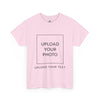 Custom T-shirt,Heavy Cotton