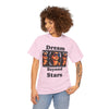 Dream Beyond Stars Unisex Heavy Cotton Tee