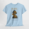 Be Kind to Yourself Unisex  Heavy Cotton Tee