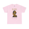 Be Kind to Yourself Unisex  Heavy Cotton Tee