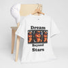 Dream Beyond Stars Unisex Heavy Cotton Tee
