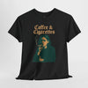 Chic Coffee & Cigarettes Heavy Cotton Tee